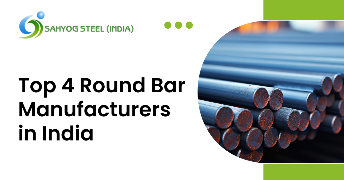 Top 4 Round Bar Manufacturers in India